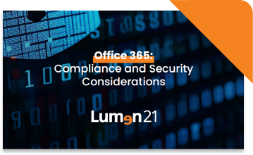 Office 365: Compliance and Security Considerations